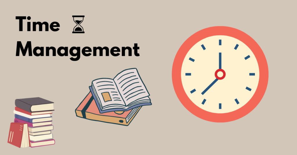 how to manage your study time. see these study tips